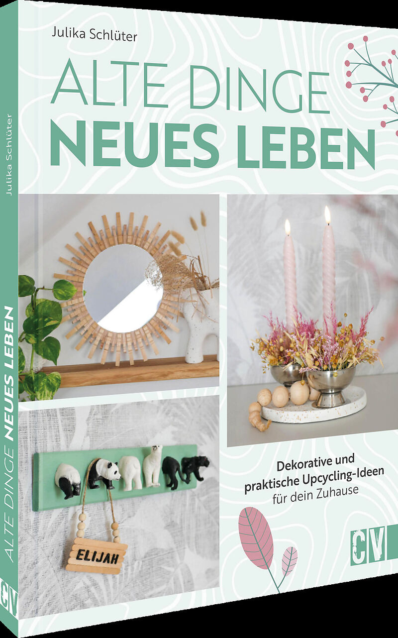 Alte Dinge, neues Leben