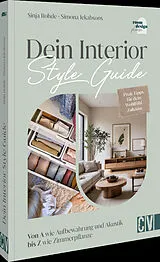 Kartonierter Einband Dein Interior Style Guide von Simona Jekabsons, Sinja Rohde