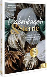 Paperback Wabenkugeln und Sterne von Daniela Schmidt-Kohl