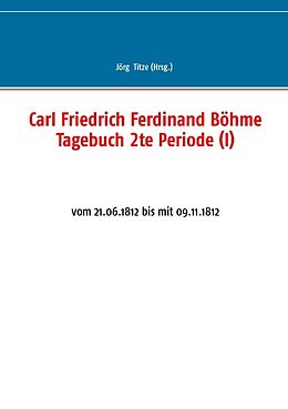 Kartonierter Einband Carl Friedrich Ferdinand Böhme Tagebuch 2te Periode (I) von 