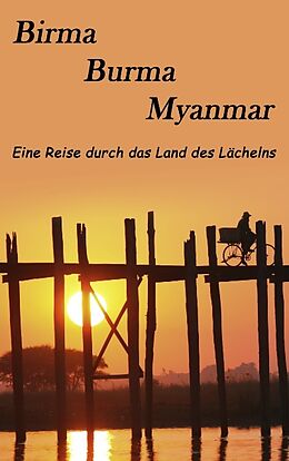 Kartonierter Einband Birma, Burma, Myanmar von Markus Borr, Heike Hoppstädter-Borr