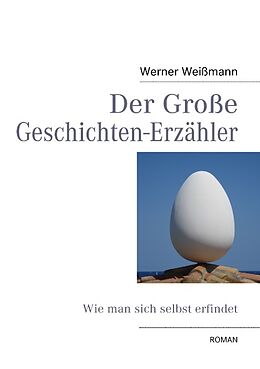 Kartonierter Einband Der Große Geschichten-Erzähler von Werner Weißmann