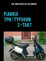 E-Book (epub) Piaggio TPH/Typhoon 2-Takt von Lupus LeMere