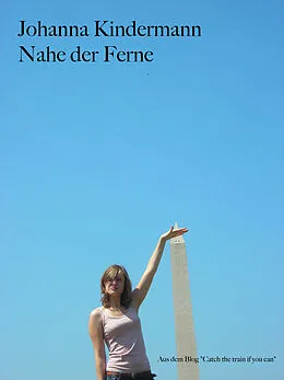 E-Book (epub) Nahe der Ferne von Johanna Kindermann