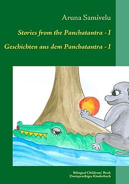 Kartonierter Einband Stories from the Panchatantra - I Geschichten aus dem Panchatantra - I von Aruna Samivelu
