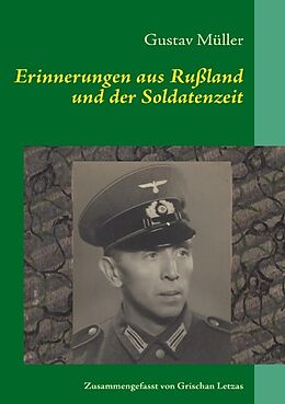 Kartonierter Einband Erinnerungen aus Rußland und der Soldatenzeit von Gustav Müller