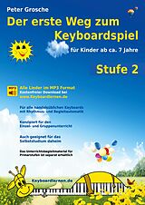Peter Grosche Notenblätter Der erste Weg zum Keyboardspiel Stufe 2 (+Download)