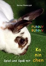 Kartonierter Einband FUNNY BUNNY von Karina Niemczyk