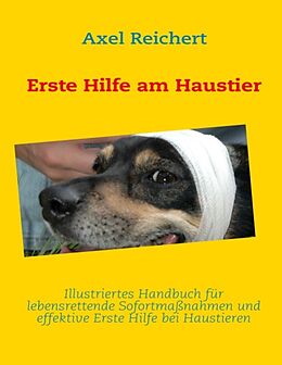 Kartonierter Einband Erste Hilfe am Haustier von Axel Reichert