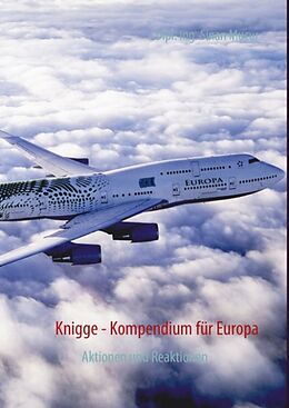 Fester Einband Knigge - Kompendium für Europa von Sinan Mucur