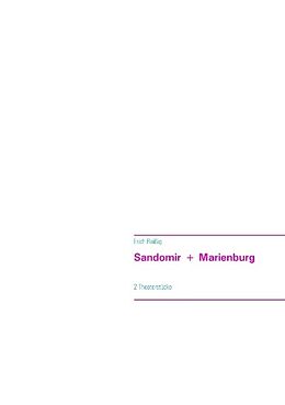 Kartonierter Einband Sandomir + Marienburg von Erich Reißig