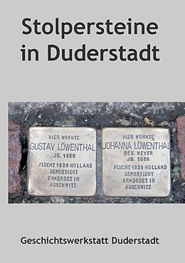 Kartonierter Einband Stolpersteine in Duderstadt von Guntram Czauderna, Götz Hütt