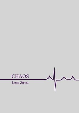 Kartonierter Einband Chaos von Lena Stross