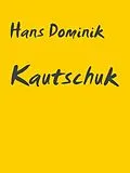 E-Book (epub) Kautschuk von Hans Dominik