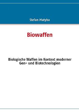 Kartonierter Einband Biowaffen von Stefan Matyba