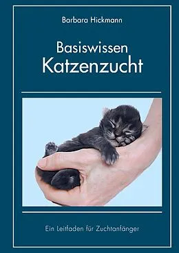 E-Book (epub) Basiswissen Katzenzucht von Barbara Hickmann