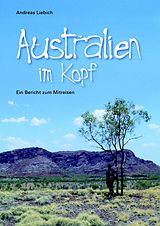 E-Book (epub) Australien im Kopf von Andreas Liebich