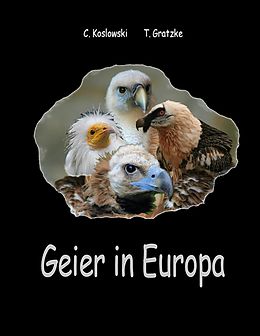 E-Book (epub) Geier in Europa von Claudia Koslowski, Thorsten Gratzke