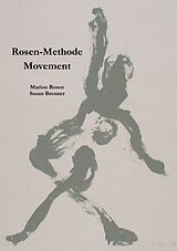Kartonierter Einband Rosen-Methode Movement von Marion Rosen, Susan Brenner