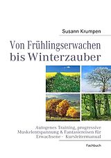 Kartonierter Einband Von Frühlingserwachen bis Winterzauber von Susann Krumpen