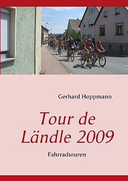 E-Book (epub) Tour de Ländle 2009 von Gerhard Hoppmann