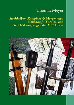 E-Book (epub) Streitkolben, Kampfaxt & Morgenstern von Thomas Meyer