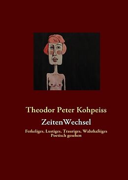 Fester Einband ZeitenWechsel von Theodor Peter Kohpeiss