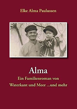 Kartonierter Einband Alma von Elke Alma Paulussen