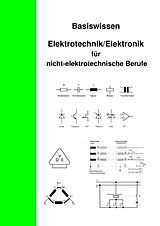 Kartonierter Einband Basiswissen Elektrotechnik/Elektronik für nicht elektrotechnische Berufe von Wolfgang Oberthür