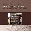 E-Book (epub) Der Spiesshof zu Basel von Jan Peters