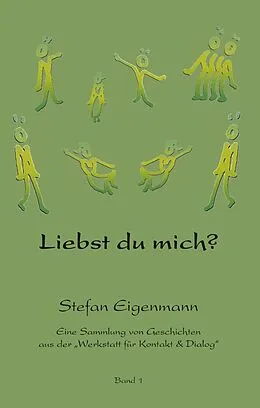 E-Book (epub) Liebst du mich? von Stefan Eigenmann