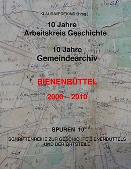 Kartonierter Einband 10 Jahre Arbeitskreis-Geschichte, 10 Jahre Gemeindearchiv von 