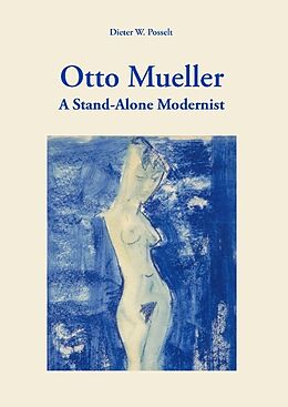 Livre Relié Otto Mueller de Dieter W. Posselt