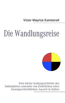 E-Book (epub) Die Wandlungsreise von Victor Maurice Kommerell