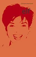 E-Book (epub) Elf von Christine Bertrand