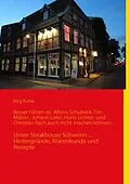 E-Book (epub) Besser hätten es Alfons Schuhbeck, Tim Mälzer, Johann Lafer, Horst Lichter und Christian Rach auch nicht machen können... von Jörg Kutta