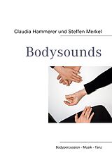 E-Book (epub) Bodysounds von Claudia Hammerer, Steffen Merkel