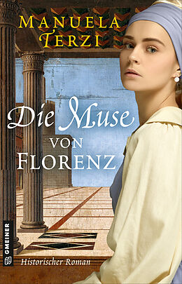 Kartonierter Einband Die Muse von Florenz von Manuela Terzi