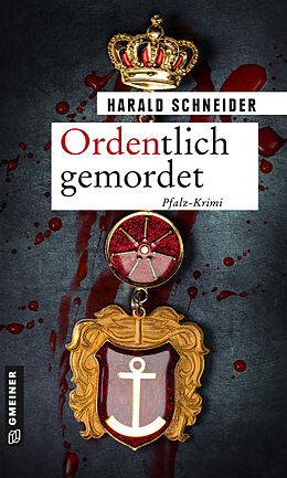 Kartonierter Einband Ordentlich gemordet von Harald Schneider