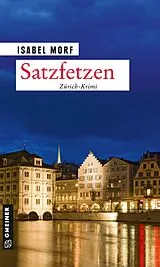 Kartonierter Einband Satzfetzen von Isabel Morf