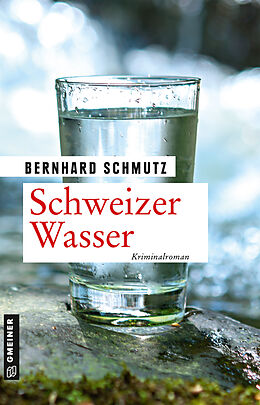 Kartonierter Einband Schweizer Wasser von Bernhard Schmutz
