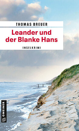 Kartonierter Einband Leander und der Blanke Hans von Thomas Breuer