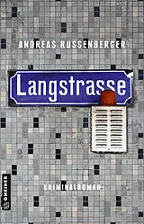 Kartonierter Einband (Kt) Langstrasse von Andreas Russenberger