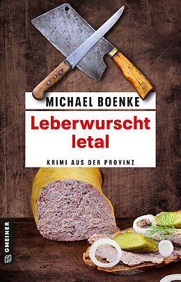 Kartonierter Einband Leberwurscht letal von Michael Boenke