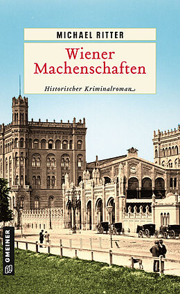 Kartonierter Einband Wiener Machenschaften von Michael Ritter