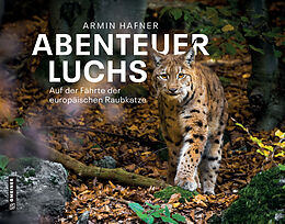 Fester Einband Abenteuer Luchs von Armin Hafner