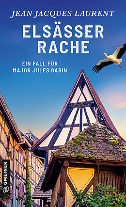 Kartonierter Einband Elsässer Rache von Jean Jacques Laurent