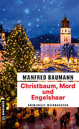 Kartonierter Einband Christbaum, Mord und Engelshaar von Manfred Baumann