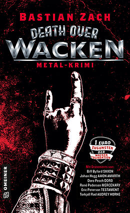 Kartonierter Einband (Kt) Death over Wacken von Bastian Zach