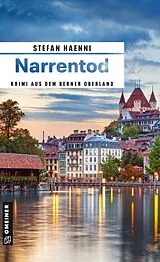 Kartonierter Einband Narrentod von Stefan Haenni